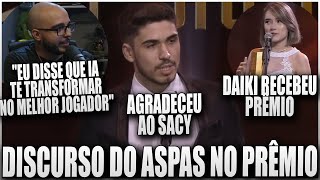 ASPAS É ELEITO O MELHOR JOGADOR BRASILEIRO DE 2022 SACY RASGA ELOGIOS A ELE DAIKI VENCE NOVAMENTE [upl. by Kcirreg]