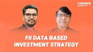 FII Data Based Investment Strategy  Episode 155  Samco Securities [upl. by Adoh]