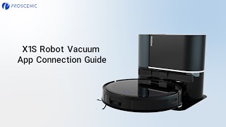 How to Connect Proscenic X1S Robot Vacuum to the App [upl. by Prichard128]