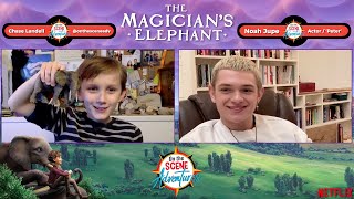 Noah Jupes The Magicians Elephant Interview w Chase Landell  On the Scene Adventures NETFLIX [upl. by Devlen]