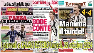 I giornali e CALCIO ESTERO Lunedì 28 ottobre 2024 [upl. by Alysoun]