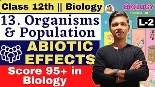 L2  13 Organism amp Population Class 12 Biology by NewIndianera nie [upl. by Pomeroy962]