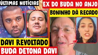 DAVI INDIGNADO  BONINHO SE PRONUNCIA SOBRE RECADO DA EX DO BUDA  SEGREDO DE LEIDY É REVELADO [upl. by Guillemette464]