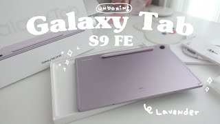 Samsung Galaxy tab S9 FE Aesthetic unboxing  Lavender color  128GB  갤럭시탭 S9 FE [upl. by Lauri722]