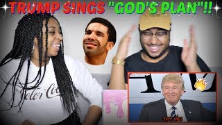 Azerrz quotDonald Trump Sings quotGods Planquot by Drakequot REACTION [upl. by Farleigh]