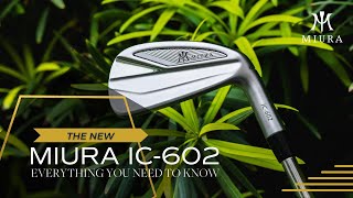 IC602  Everything you need to know about Miura Golfs newest irons [upl. by Ferdinande]