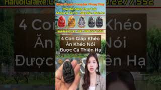 4 Con Giáp Khéo Ăn Khéo Nói Được Cả Thiên Hạ phongthuy tuvi [upl. by Osber383]