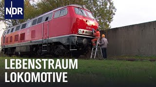 Lebenstraum eigene Lokomotive  Die Nordreportage  NDR Doku [upl. by Aspa]