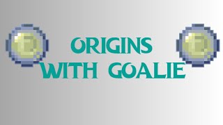 Playing the Origin Mod with Goalie [upl. by Emrich]