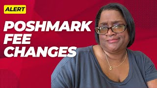 Poshmark Fee Changes Explained  How New Fees Impact Sellers amp Buyers [upl. by Ennoirb397]