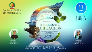 AGOSTO MES DE LA BIBLIA 2024 EL CUIDADO DE LA CREACIÓN  COMENZARON LOS 7 AÑOS DE HAMBRE [upl. by Amarillis]