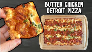 Butter Chicken Detroit Pizza Is Mindblowing [upl. by Adelpho]