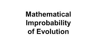 The Mathematical Improbability of Life Occurring by Chance [upl. by Carri]