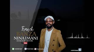 Franck Banza  Nina imani  Audio officiel [upl. by Rafa]