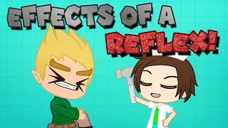 Effects Of A Reflex  Jeremiahs World [upl. by Nnaytsirk]