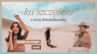 BARBARA PASEK bądź przy sobie i kochaj życie [upl. by Aenahs]