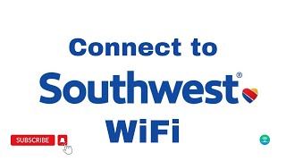 Connect to SouthWest Airlines WiFi  StepbyStep Guide [upl. by Pasco]