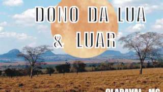 Dono da Lua e Luar  Cantando pra Lua [upl. by Mailiw]