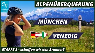 Radreise München  Venedig  Alpenüberquerung Etappe 3 [upl. by Ridglea]