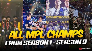 ALL MPL CHAMPIONS FROM S1  S9🏆 [upl. by Hamlen]