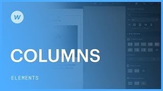 Using columns for web layout  Webflow tutorial [upl. by Sherri205]