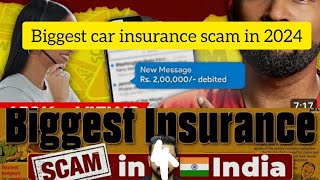 BIGGEST CAR INSURANCE SCAM IN 2024 MUMBAI  BEWARE OF SCAMMER carinsurance maheboob badure [upl. by Cheadle372]