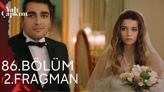 YALI ÇAPKINI 86BÖLÜM 2FRAGMANMüstakbel Eşim Seyran [upl. by Neitsirhc]