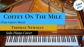 quotCoffey On The Milequot Piano Cover The Green Mile  SHEET MUSIC LINK [upl. by Kokoruda]