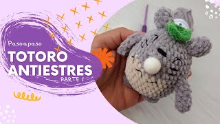 Tutorial amigurumi antiestrés Totoro Parte 1 [upl. by Norud]