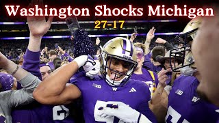 Washington TAKES DOWN No 10 Michigan  michigan football  Huskies Down 10 Michigan 2717 [upl. by Lenod]