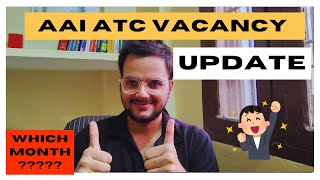 AAI ATC NEXT VACANCY UPDATE  CONFIREMED NEWS  BE READY aaiatc2024 [upl. by Ahsenal]