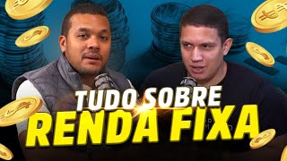 ProFad Cast 111  TUDO que você PRECISA SABER antes de investir em RENDA FIXA [upl. by Siroved]