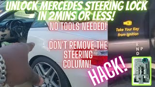 Hack Unlock Mercedes Steering Lock ESL without any tools Without removing Steering column W204 [upl. by Bottali727]