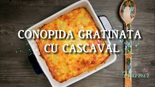 Conopida gratinata cu cascaval  Flaveur [upl. by Amir]