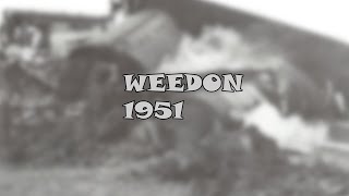 Weedon 1951 [upl. by Marlea413]