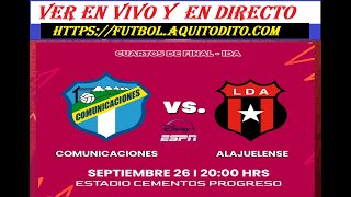 Comunicaciones vs Alajuelense EN VIVO cuartos de final Copa Centroamericana 2024 [upl. by Graner]