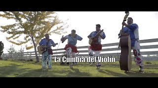 La Cumbia Del Violin  Huichol Musical  Que Viva El Huichol Video Oficial [upl. by Middlesworth]