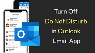 How to Turn Off Do Not Disturb in Outlook Email App [upl. by Montanez]