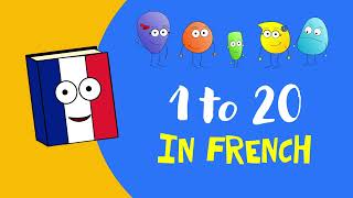 🇫🇷 French 1 to 20 childrens song  Learn French for kids [upl. by Rusert]