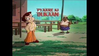 Chhota Bheem  Pyaare Ki Dukaan [upl. by Inoek986]