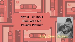 Nov 11  17 2024  Plan With Me  Passion Planner [upl. by Ettenoitna]