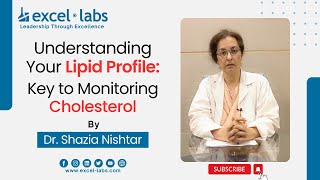 Understanding Your Lipid Profile Key to Monitoring Cholesterol by Dr Shazia Nishtar excellabspk [upl. by Merline251]