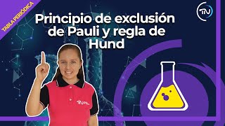 Principio de Exclusión de Pauli y Regla de Hund  PIU MX Academy AcademiaGratuita [upl. by Selin]