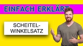 Scheitelwinkelsatz EINFACH ERKLÄRT Winkelsätze verstehen Mathematik verstehen MathePeter [upl. by Macleod]