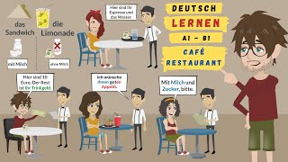 Deutsch lernen A1  B1  Daily geman Phrases  All what you need in a Restaurant or Cafe [upl. by Aitat351]