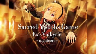 ☆ Sacred Youths Game  ExValkyrie  Ensemble Stars  ☆  nightcore [upl. by Helban]