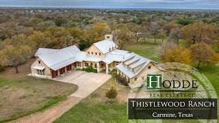 Luxury Ranch For Sale in Texas  Thistlewood Ranch  Carmine Texas  Hodde Real Estate Co [upl. by Beker]