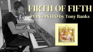 FIRTH OF FIFTH Genesis  Piano Intro by Tony Banks [upl. by Otis]