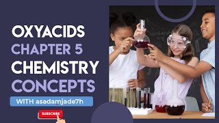 OXYACIDS 2ND YEAR CHEMISTRY CHAPTER 5 [upl. by Dom277]