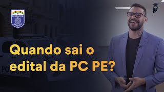 Previsão de publicação do edital da PC PE [upl. by Itaws]